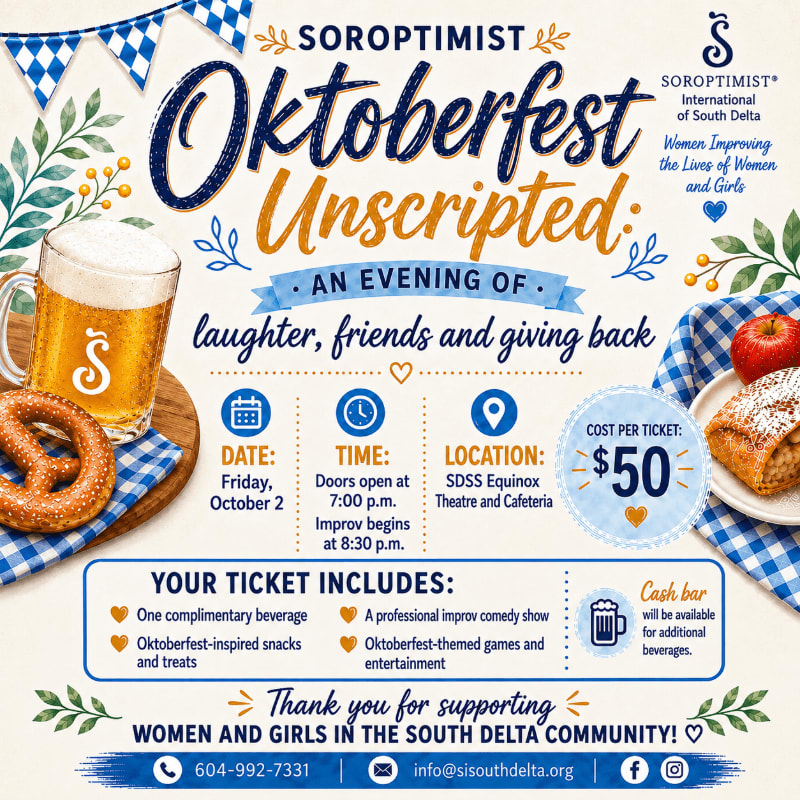 A festive Oktoberfest-themed flyer for Soroptimist International of South Delta's "Oktoberfest Unscripted" event is displayed, featuring a beer mug and pretzel in the foreground and event details against a blue and white checkered background in the background.