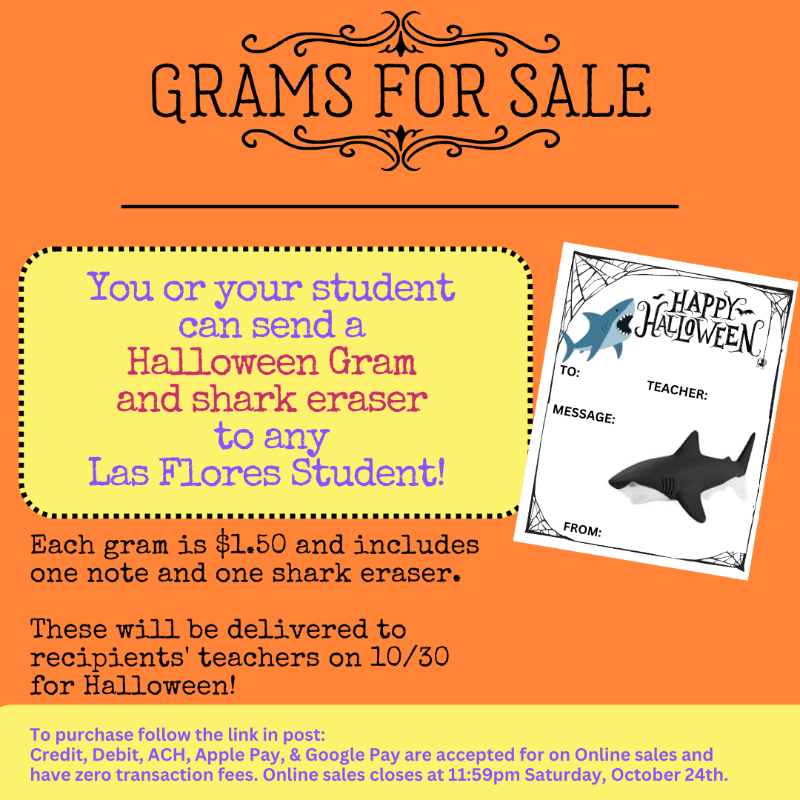 A bright orange flyer advertises "Grams for Sale" with a Halloween theme, featuring a note about sending Halloween Grams and shark erasers to Las Flores students in the foreground, and a Halloween-themed card with sharks in the background.
