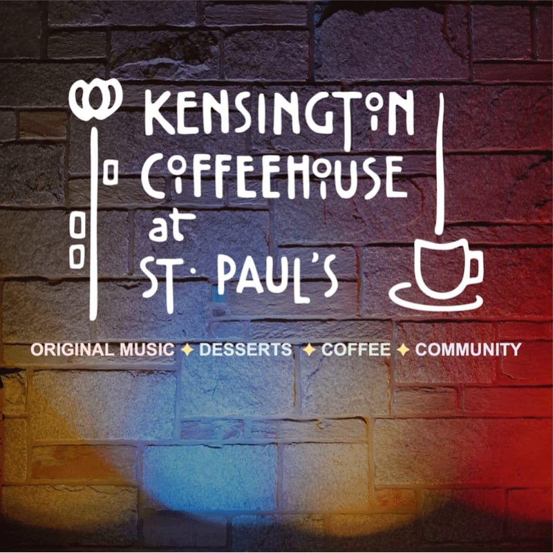 A white, stylized logo for "KENSINGTON COFFEEHOUSE at ST. PAUL'S" with "ORIGINAL MUSIC + DESSERTS + COFFEE + COMMUNITY" below it is superimposed on a brick wall illuminated with colorful lights.