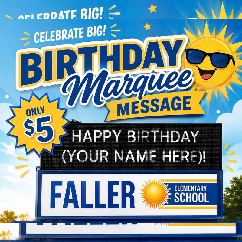 A bright yellow sun wearing sunglasses shines over a birthday marquee message board displaying "HAPPY BIRTHDAY (YOUR NAME HERE)!" above the Faller Elementary School name.