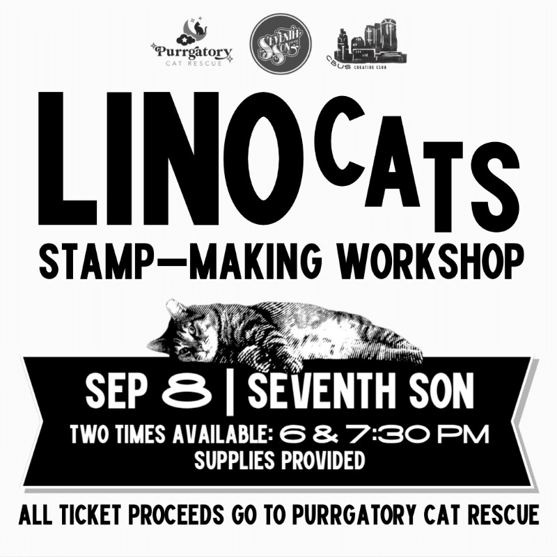 A black and white poster advertises a "LINOCATS STAMP-MAKING WORKSHOP" on September 8th at Seventh Son, featuring a sleeping cat in the foreground and logos for "Purrgatory Cat Rescue" and "Seventh Son" in the background.
