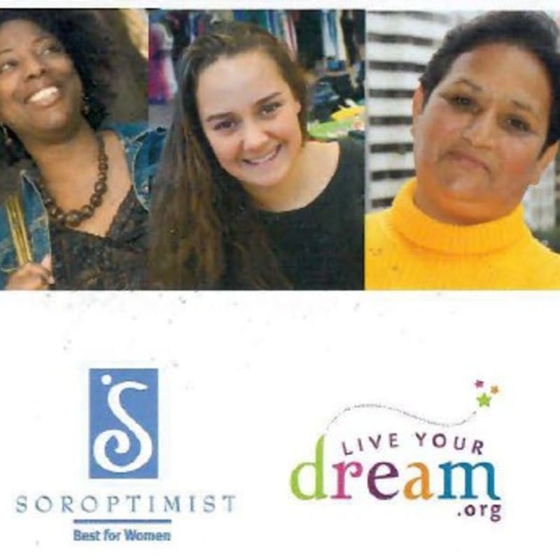 Three women are featured in the foreground, with the Soroptimist and Live Your Dream logos in the background.