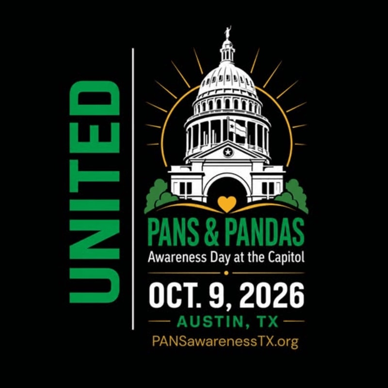 Green text reading "UNITED" stands vertically on the left, while the right side features a graphic of the Texas State Capitol building with event details for "PANS & PANDAS Awareness Day at the Capitol" on October 9, 2026, in Austin, TX.