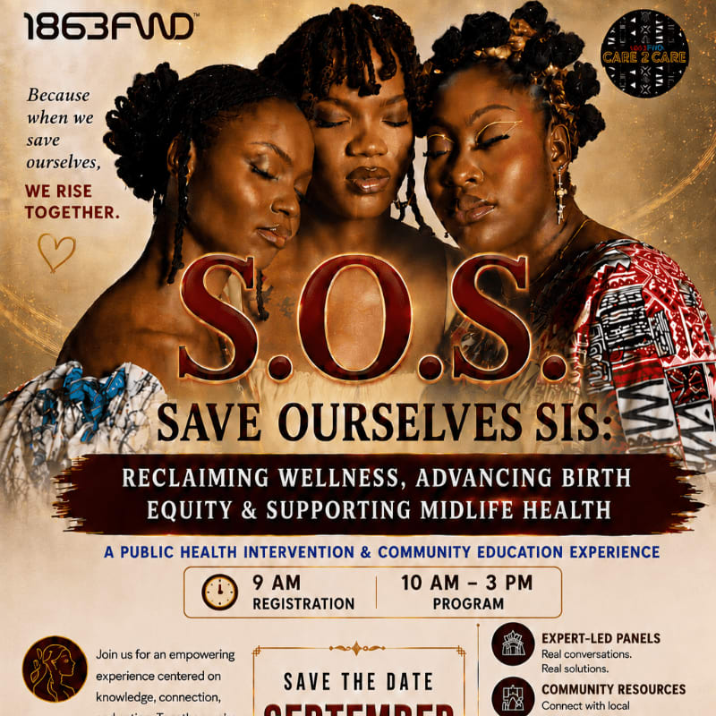 Three women with their eyes closed are featured in the foreground, with event details about "S.O.S. SAVE OURSELVES SIS" and "RECLAIMING WELLNESS, ADVANCING BIRTH EQUITY & SUPPORTING MIDLIFE HEALTH" filling the background.