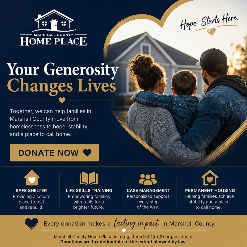 A family is embraced within a heart-shaped overlay in the background, while the foreground features a call to action for donations to Marshall County Home Place.