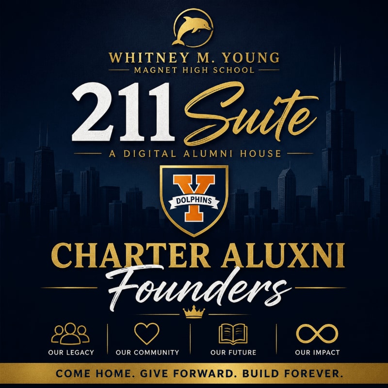 A dark background with a city skyline features the text "WHITNEY M. YOUNG MAGNET HIGH SCHOOL 211 Suite A DIGITAL ALUMNI HOUSE CHARTER ALUMNI Founders" and icons representing legacy, community, future, and impact.