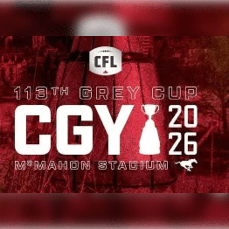 Large white text proclaiming "CGY 20 26" and "113TH GREY CUP" with a CFL logo and trophy are in the foreground, set against a blurred, reddish background of a stadium structure and trees.