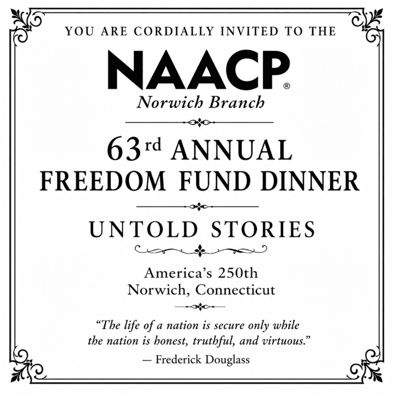A formal invitation to the NAACP Norwich Branch's 63rd Annual Freedom Fund Dinner, featuring the theme "Untold Stories" and a quote from Frederick Douglass, is presented within an ornate border.