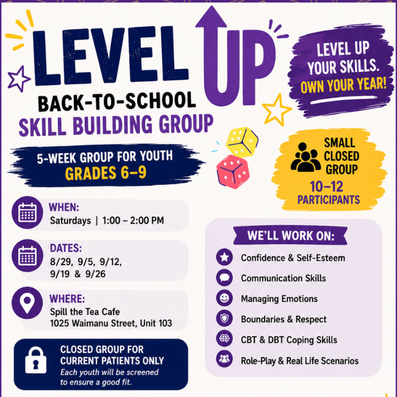 A purple and yellow flyer advertises a "Level Up Back-to-School Skill Building Group" for youth in grades 6-9, detailing the schedule, location at Spill the Tea Cafe, and topics covered, with dice and stars in the background.