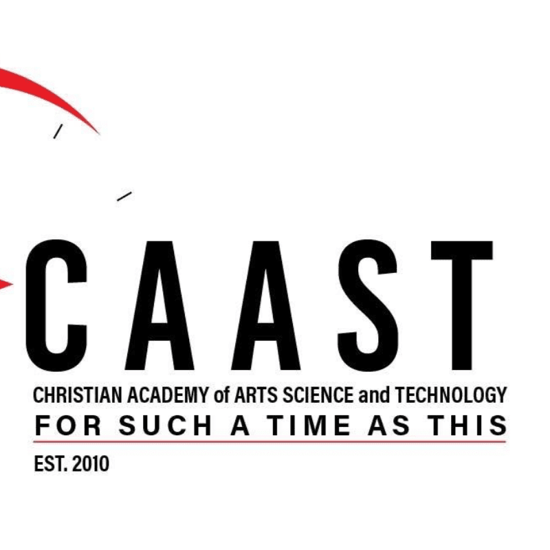 Bold black letters spell out "CAAST" in the foreground, with smaller text below identifying it as the "CHRISTIAN ACADEMY of ARTS SCIENCE and TECHNOLOGY" and the motto "FOR SUCH A TIME AS THIS," all set against a white background with a subtle red graphic element in the upper left.