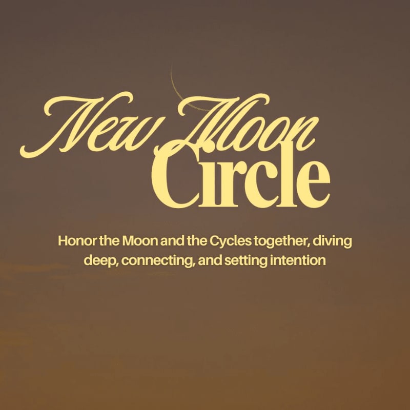 Golden text announcing "New Moon Circle" and a descriptive phrase sits against a soft, gradient background of warm brown and orange hues.