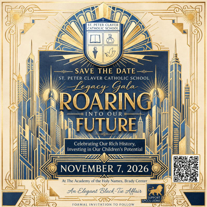 A stylized art deco cityscape with skyscrapers in gold and blue frames a "Save the Date" announcement for the St. Peter Claver Catholic School Legacy Gala.