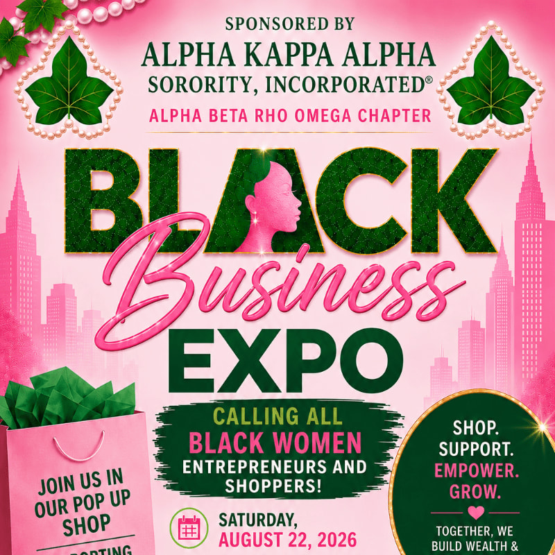 A pink and green "Black Business Expo" flyer, sponsored by Alpha Kappa Alpha Sorority, is displayed against a city skyline, with a shopping bag and event details in the foreground.
