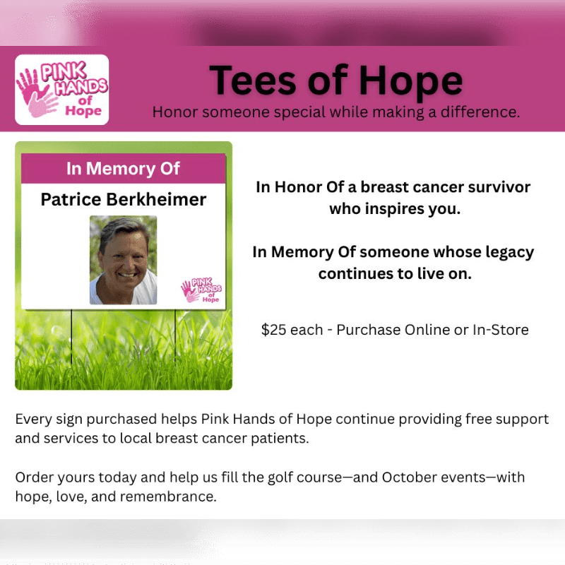 A sign with a photo of Patrice Berkheimer is placed in green grass, with the "Tees of Hope" logo and breast cancer awareness messaging in the background.