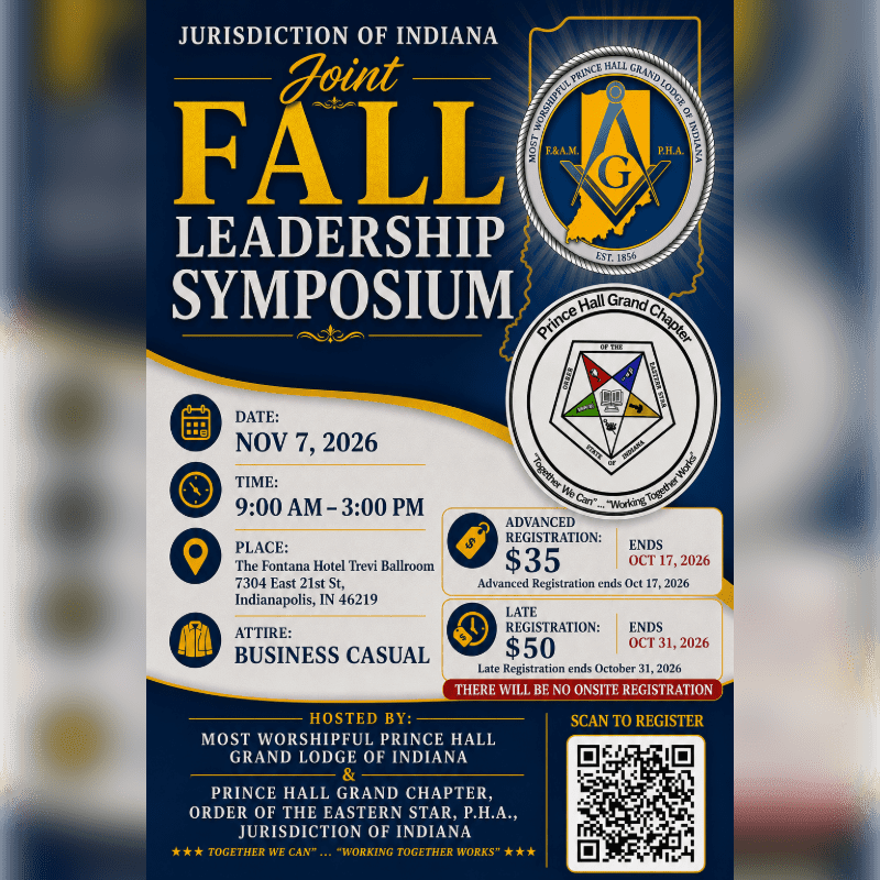 A flyer for a Joint Fall Leadership Symposium hosted by the Prince Hall Grand Lodge of Indiana and the Prince Hall Grand Chapter, Order of the Eastern Star, P.H.A., Jurisdiction of Indiana, is displayed with event details and registration information.