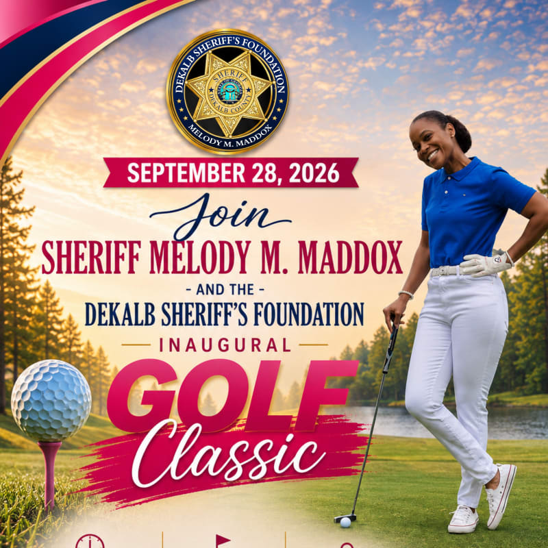 A woman in golf attire stands on a grassy course with a golf club, while the background features trees and text announcing the DeKalb Sheriff's Foundation Inaugural Golf Classic.