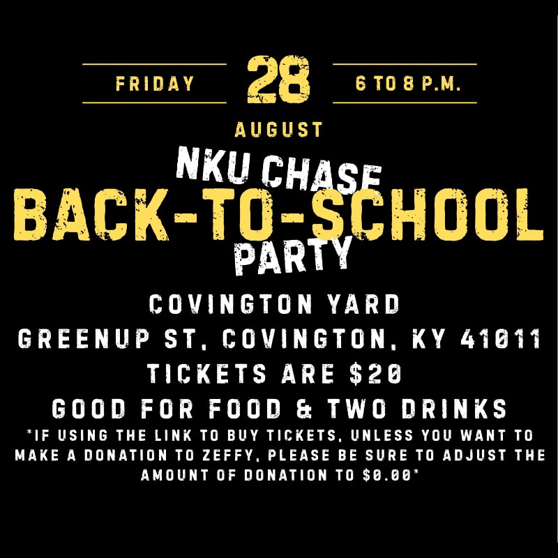 A black background advertises an NKU Chase Back-to-School Party on Friday, August 28th from 6 to 8 p.m. at Covington Yard, with tickets costing $20 for food and two drinks.