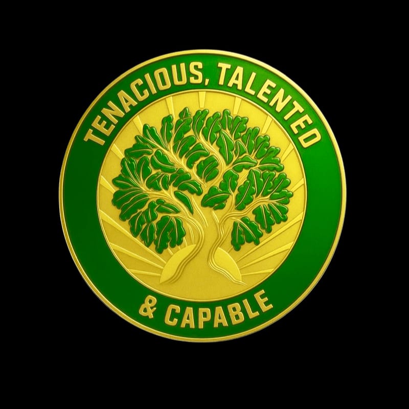 A golden tree with green leaves stands in the foreground against a yellow sunburst, all within a green circular border inscribed with "TENACIOUS, TALENTED & CAPABLE" on a black background.