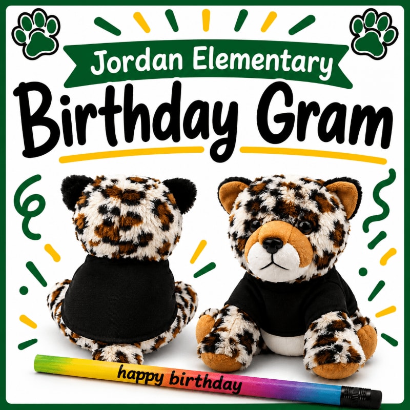 Two plush leopards, one facing away and the other forward, sit in front of a "Jordan Elementary Birthday Gram" banner with confetti and paw prints, while a colorful "happy birthday" pencil lies in the foreground.