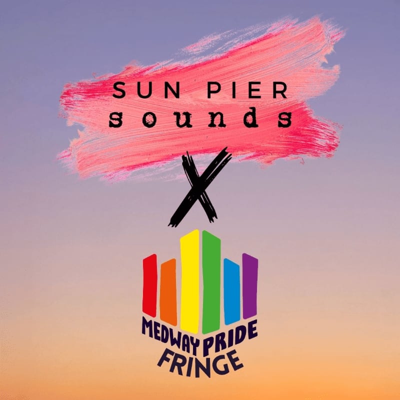 A pink brushstroke with "SUN PIER SOUNDS" written in black text hovers above a rainbow-colored bar graph logo for "MEDWAY PRIDE FRINGE" against a gradient sky.