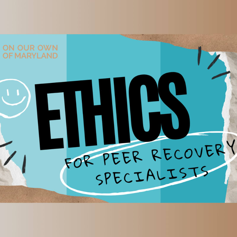 A torn blue paper with "ETHICS FOR PEER RECOVERY SPECIALISTS" written in bold black letters is layered over a brown background, with a smiley face doodle in the top left corner.