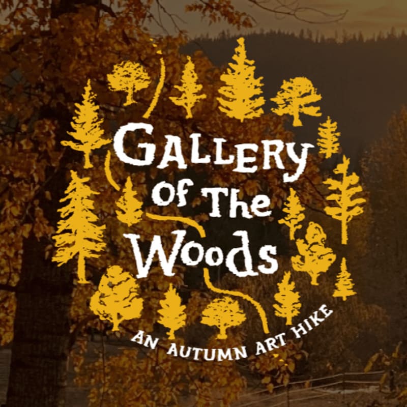 A circular logo with the words "Gallery of The Woods" and "AN AUTUMN ART HIKE" is superimposed over a blurred background of autumn trees and a distant forest.