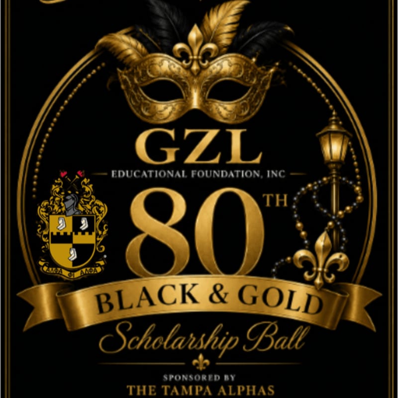 A black and gold masquerade-themed graphic advertises the GZL Educational Foundation's 80th Black & Gold Scholarship Ball, sponsored by The Tampa Alphas.