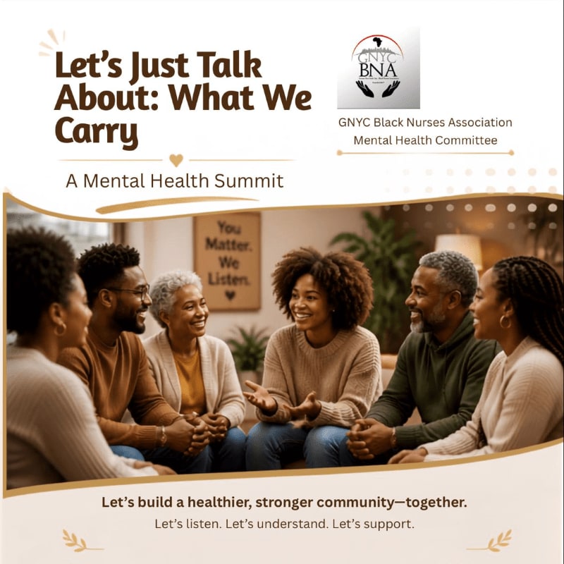 A diverse group of people are engaged in a conversation in a cozy room, with the event title "Let's Just Talk About: What We Carry" and the GNYC Black Nurses Association logo visible in the background.
