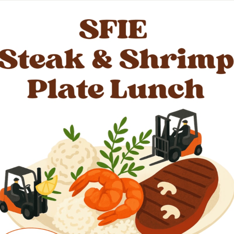 Two miniature forklifts are delivering a steak and shrimp plate lunch with mashed potatoes and a lemon wedge, set against a white background with the text "SFIE Steak & Shrimp Plate Lunch" at the top.