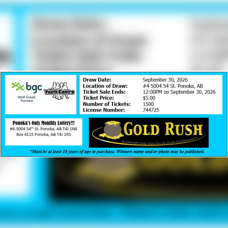 A lottery advertisement for the Wolf Creek Ponoka Youth Centre's "Gold Rush" monthly lottery is displayed against a blurred background of what appears to be a ticket.