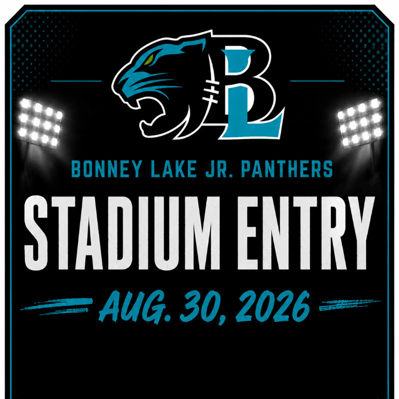 Bright stadium lights illuminate the Bonney Lake Jr. Panthers logo and "STADIUM ENTRY AUG. 30, 2026" text against a dark background.