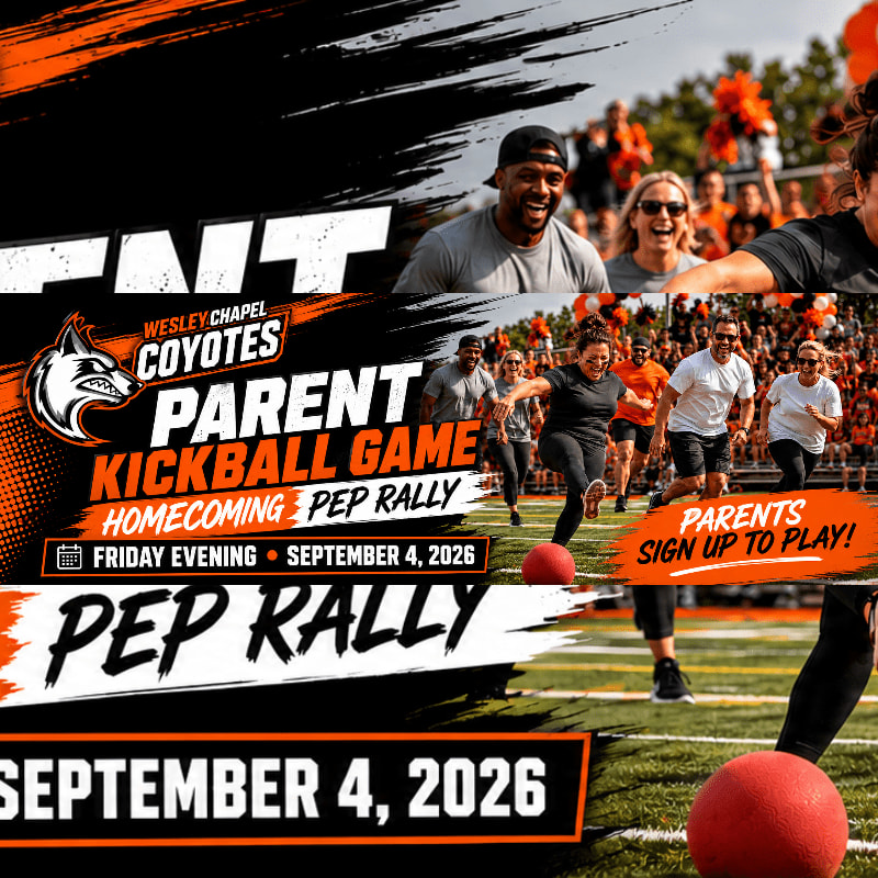 A vibrant graphic advertises the Wesley Chapel Coyotes Parent Kickball Game and Homecoming Pep Rally on September 4, 2026, featuring energetic people playing kickball in the background.