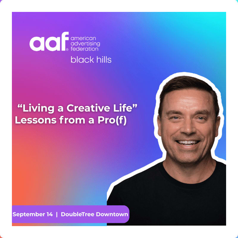 A smiling man is featured in the foreground against a gradient background with event details and the American Advertising Federation Black Hills logo.