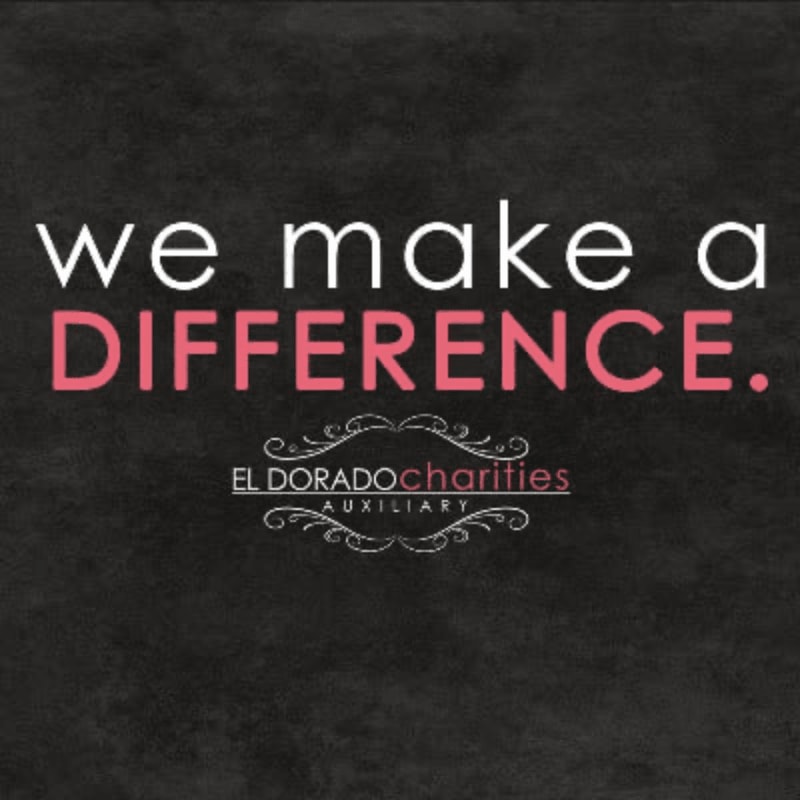 White text reading "we make a" is above pink text reading "DIFFERENCE." on a dark, textured background, with a decorative logo for "EL DORADO charities AUXILIARY" centered below the text.
