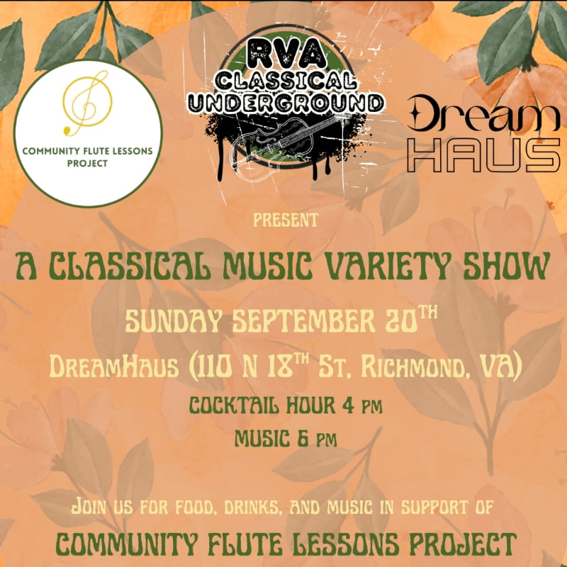 An orange background with floral patterns frames a flyer announcing a classical music variety show presented by RVA Classical Underground and Dream Haus, with details about the date, time, and location.