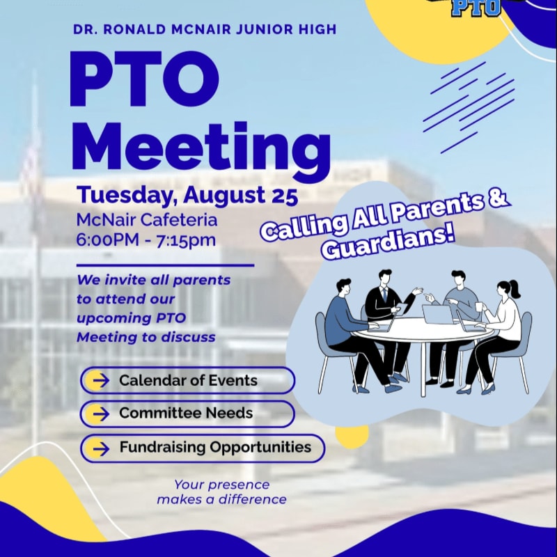 A flyer for a PTO meeting at Dr. Ronald McNair Junior High is displayed against a blurred background of the school building, featuring an illustration of parents and guardians at a table in the foreground.