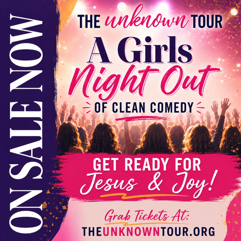 A crowd of people with their hands raised in the background are illuminated by bright lights, while the foreground features text advertising "The Unknown Tour: A Girls Night Out of Clean Comedy" with ticket information.