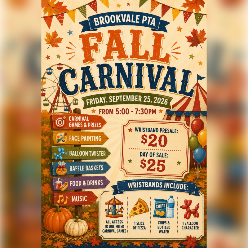 A fall carnival poster advertises the Brookvale PTA Fall Carnival with a Ferris wheel and tent in the background, and a pumpkin and festive autumn leaves in the foreground.