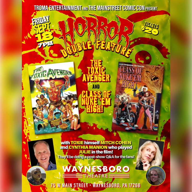 In the foreground, movie posters for "The Toxic Avenger" and "Class of Nuke 'Em High" are displayed, while the background features a blood-splattered design with event details.