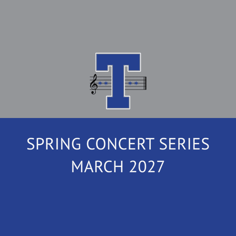 A large blue "T" with musical notes is centered on a gray background, while the bottom half of the image is blue and displays "SPRING CONCERT SERIES MARCH 2027".