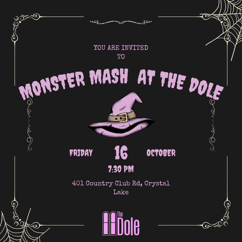 A spooky invitation for a "Monster Mash at The Dole" features a witch's hat in the foreground against a dark background with spiderwebs and ornate borders.
