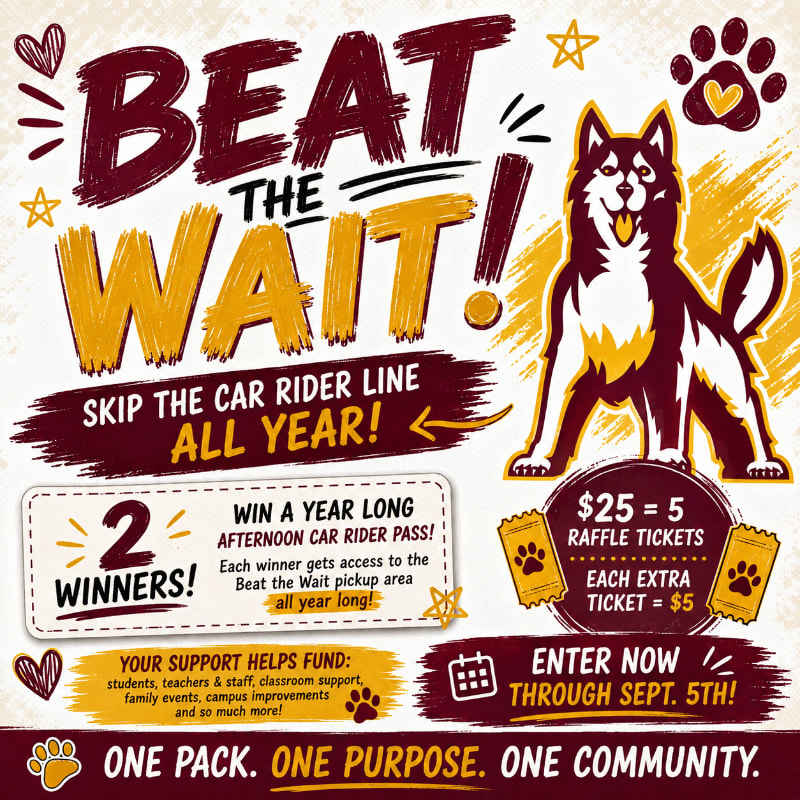 A husky dog in the foreground stands next to raffle ticket information, while the background features bold text promoting a "Beat the Wait" event.