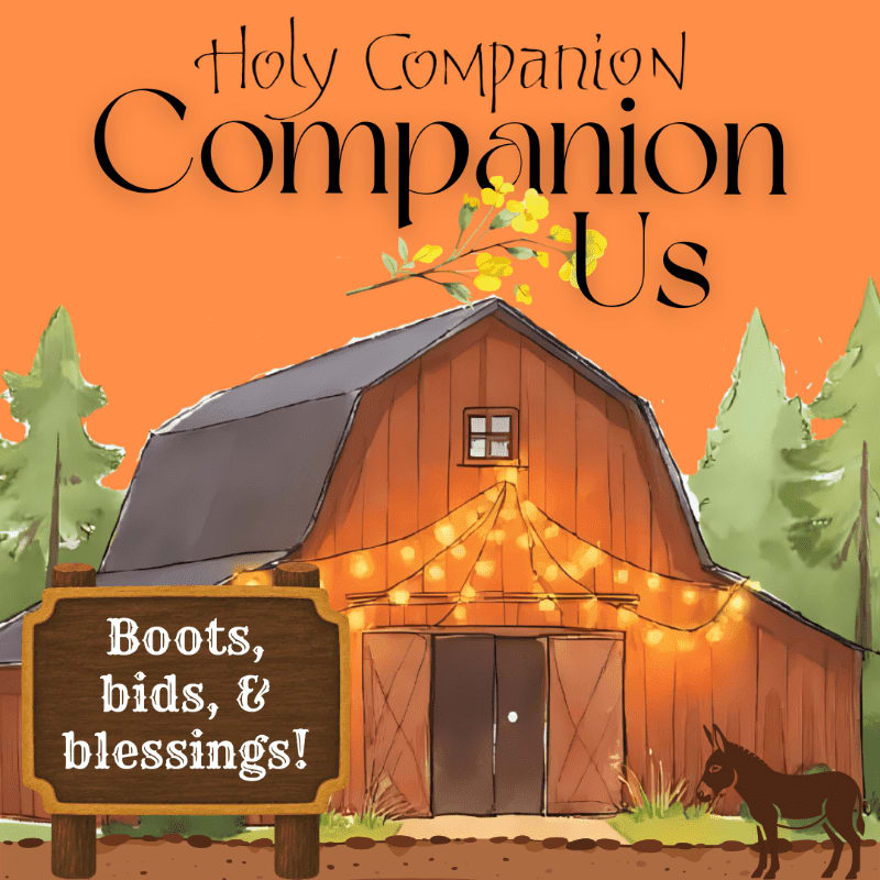 A rustic barn with string lights and a donkey in the foreground is set against an orange sky with the words "Holy Companion Us" above.