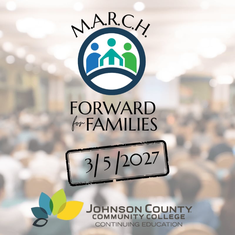 A blurred background of people attending an event is overlaid with the "M.A.R.C.H. Forward for Families" logo, a date stamp of "3/5/2027", and the Johnson County Community College Continuing Education logo in the foreground.