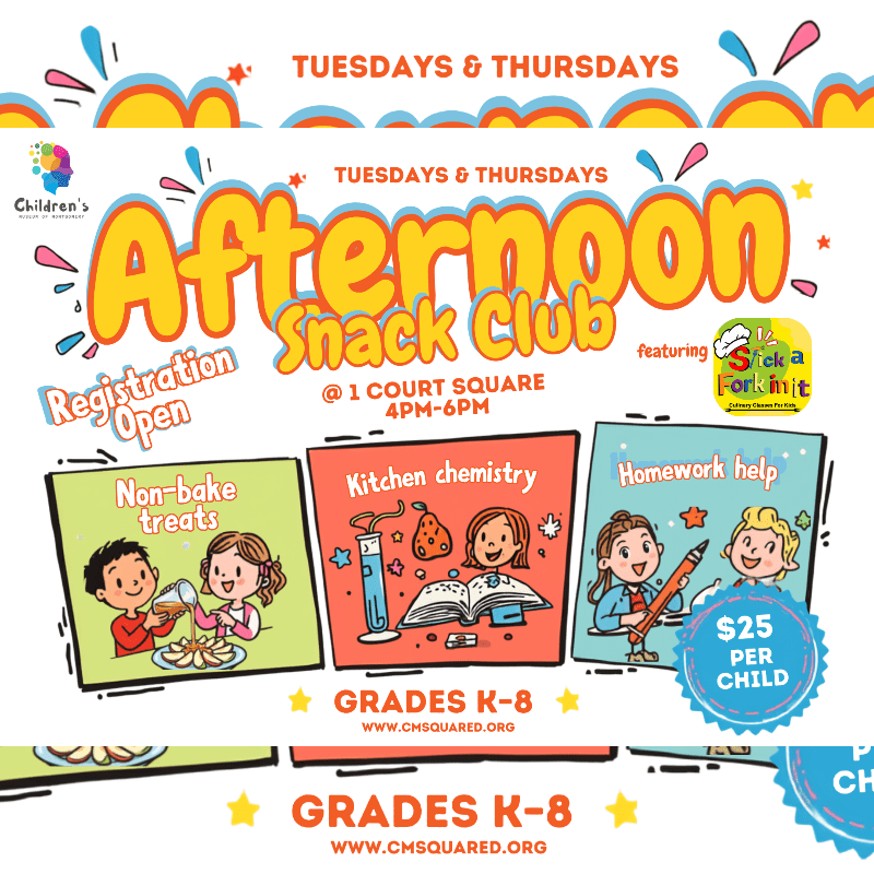 Colorful graphics advertise an "Afternoon Snack Club" for grades K-8, featuring activities like non-bake treats, kitchen chemistry, and homework help, with a bright, playful background.