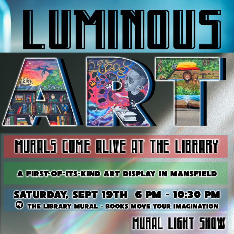 Large, stylized letters spelling "LUMINOUS ART" with colorful murals fill the foreground, while a blue gradient background with text announcing an event at the library completes the image.