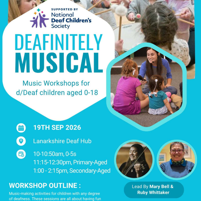 A poster advertises "Deafinitely Musical" music workshops for deaf children, featuring images of children and instructors in the foreground and event details in the background.