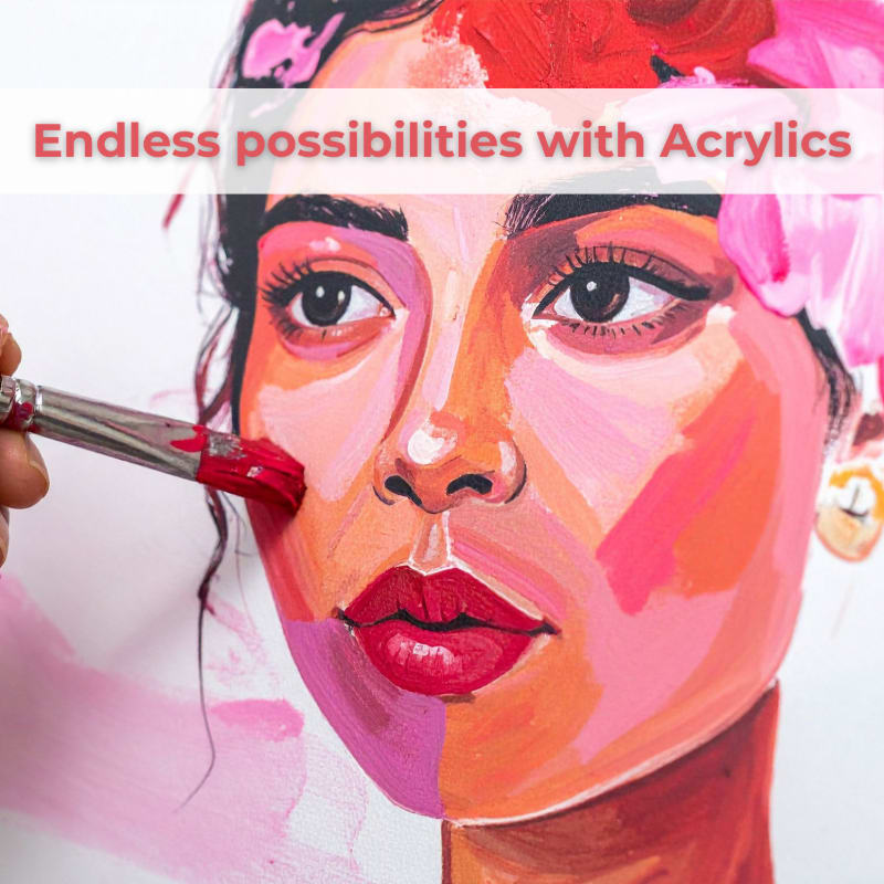 A hand holding a paintbrush applies vibrant pink paint to a colorful abstract portrait of a woman, with the text "Endless possibilities with Acrylics" overlayed on a white background.