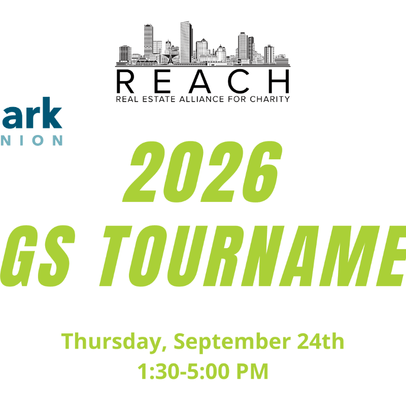 A white background displays "REACH REAL ESTATE ALLIANCE FOR CHARITY" logo at the top, with "2026 GS TOURNAME" prominently in green text in the middle, and event details at the bottom.