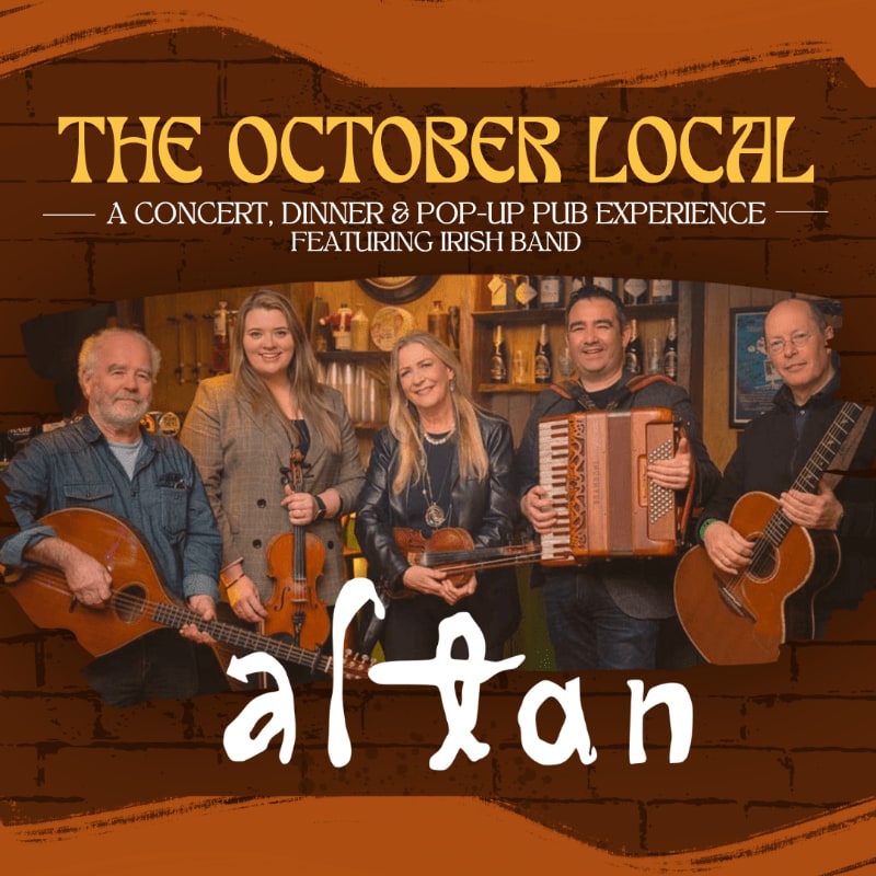 Five musicians from the Irish band Altan are pictured in the foreground, with the text "THE OCTOBER LOCAL" and event details in the background.